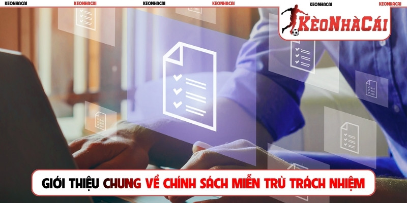 Giới thiệu về quy tắc trong chính sách miễn trừ trách nhiệm